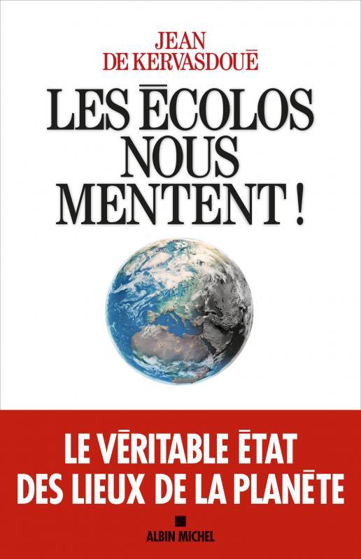 Les Ecolos nous mentent !