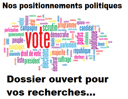 Nos positionnements politiques